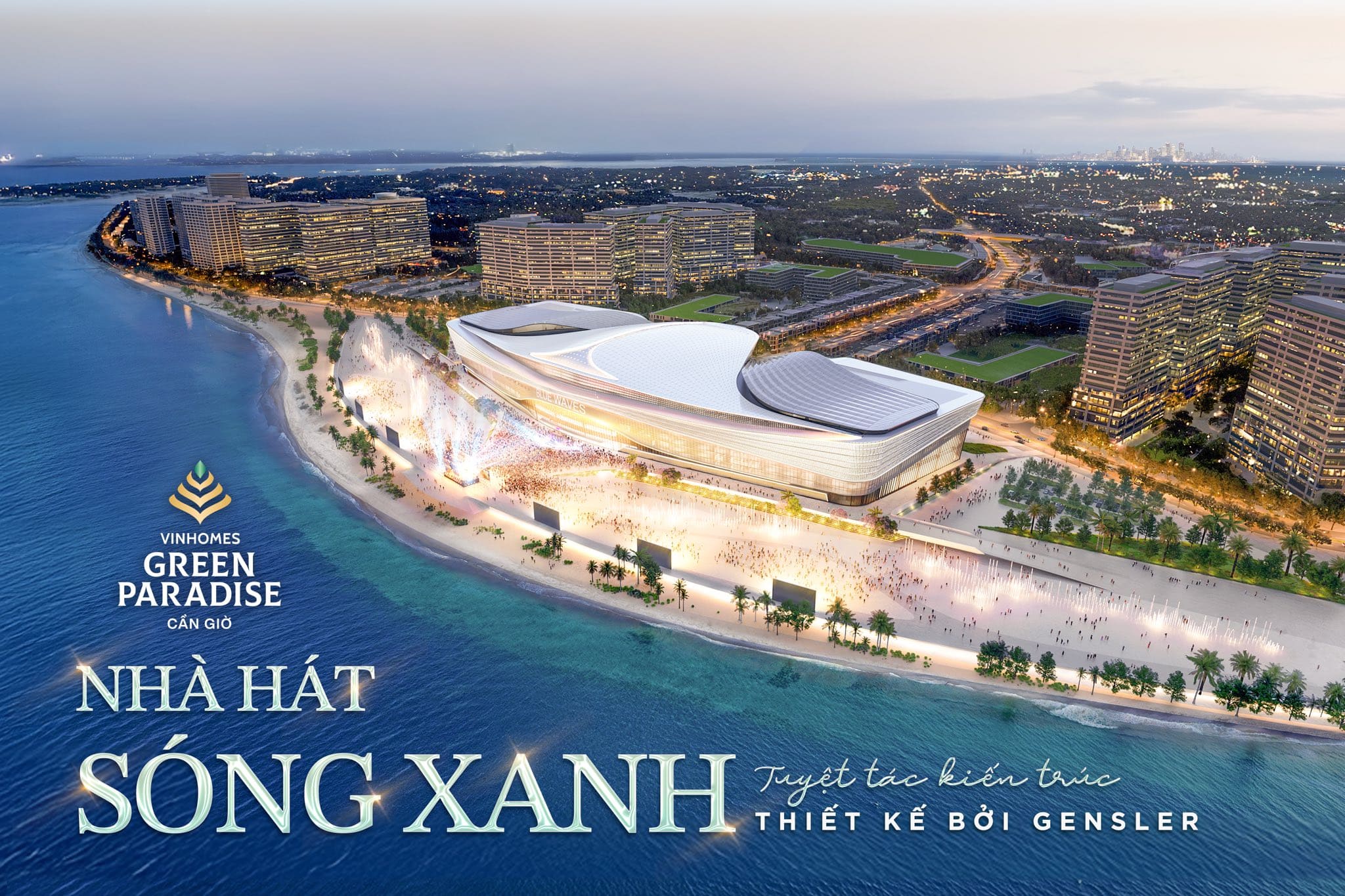 Toàn cảnh Vinhomes Green Paradise Cần Giờ và Nhà hát Sóng Xanh